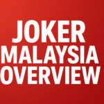 joker malaysia review